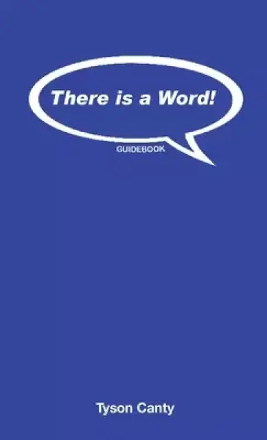 There is a Word! Guidebook