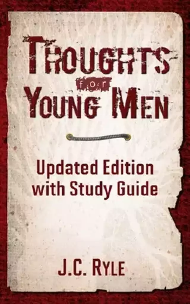 Thoughts for Young Men: Updated Edition with Study Guide