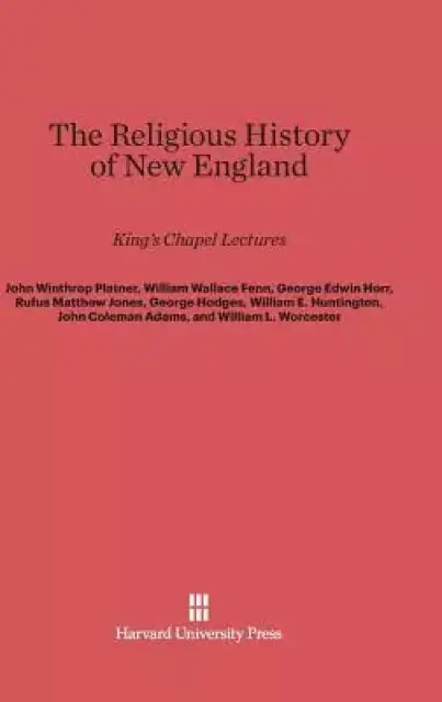 The Religious History of New England