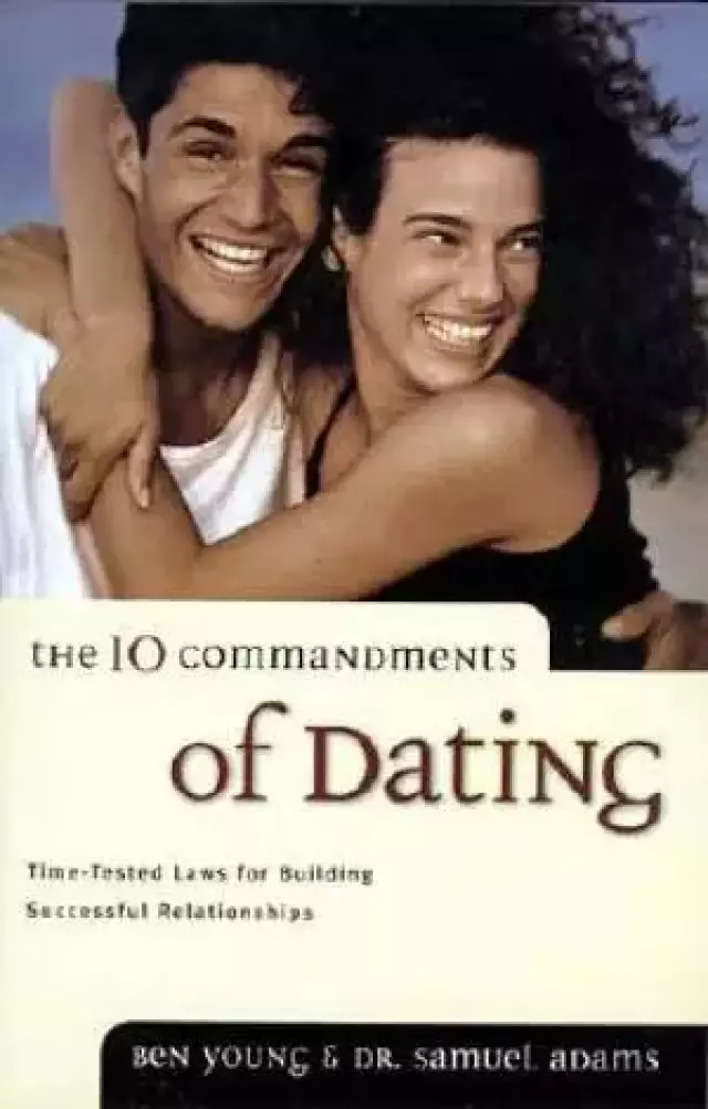 Ten Commandments of Dating Study Guide