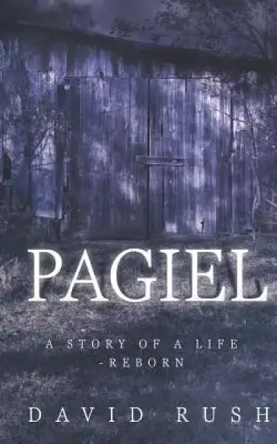 Pagiel: A Story of a Life - Reborn