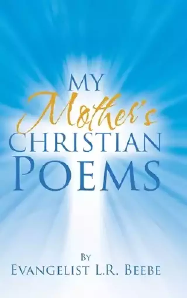 My Mother's Christian Poems