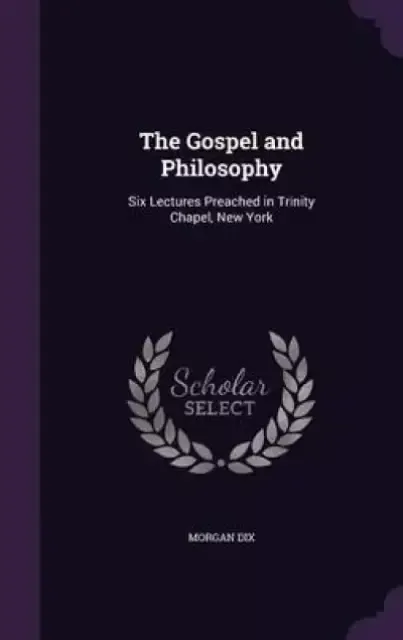 The Gospel and Philosophy