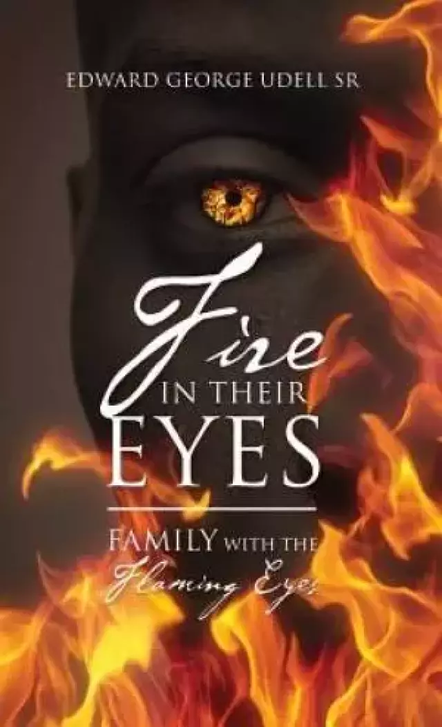 Fire in Their Eyes