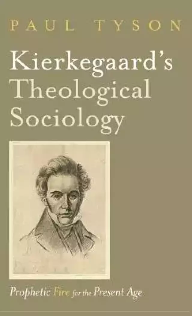 Kierkegaard's Theological Sociology