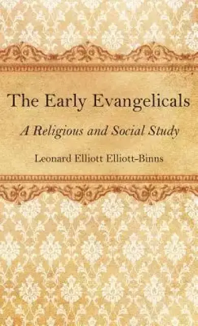 The Early Evangelicals