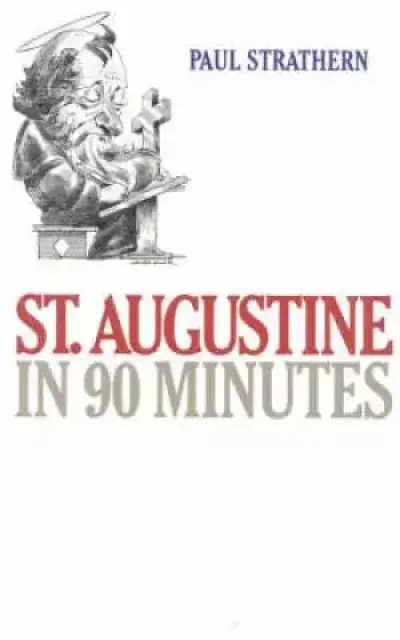 St. Augustine in 90 Minutes