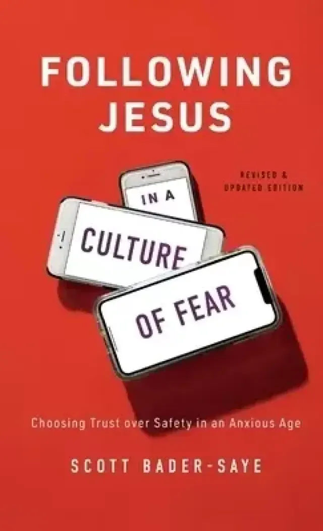 Following Jesus in a Culture of Fear