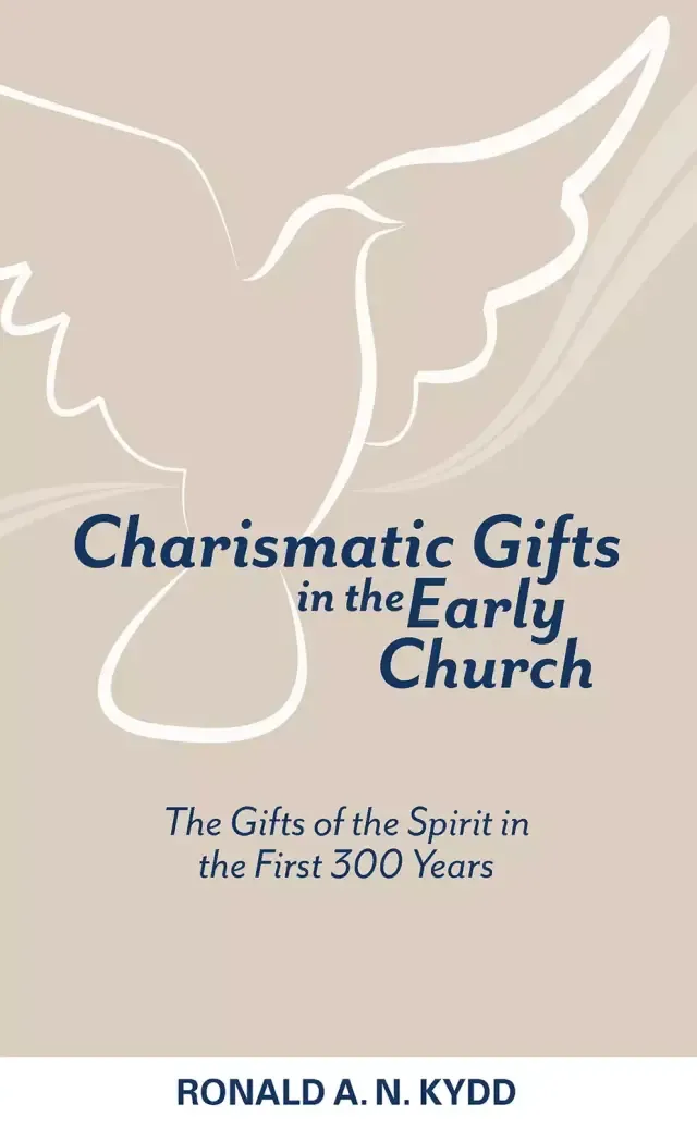 Charismatic Gifts in the Early Church