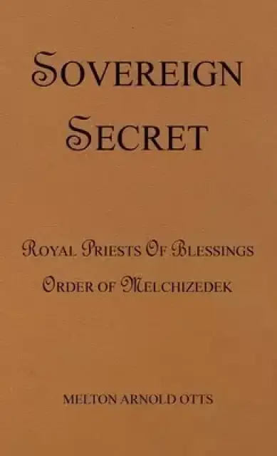 Sovereign Secret: Royal Priests of Blessings