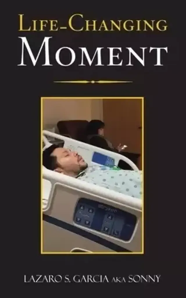 Life-Changing Moment