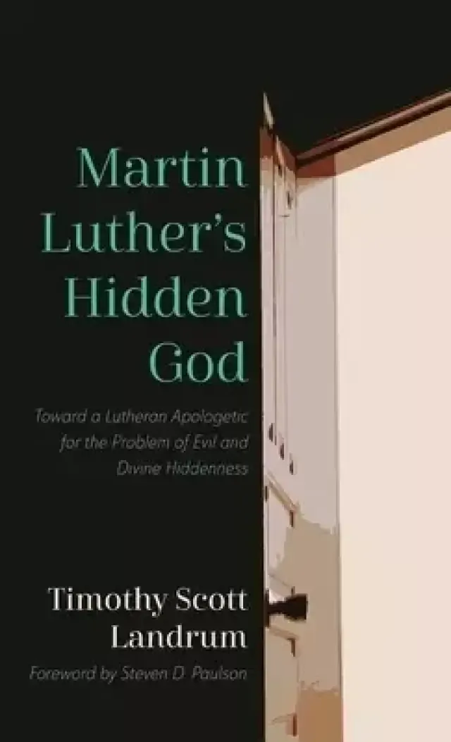 Martin Luther's Hidden God