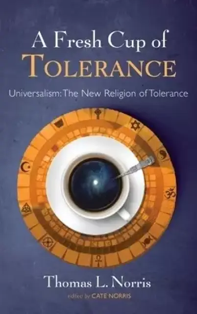 A Fresh Cup of Tolerance