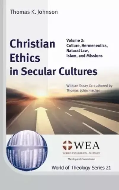 Christian Ethics in Secular Cultures, Volume 2