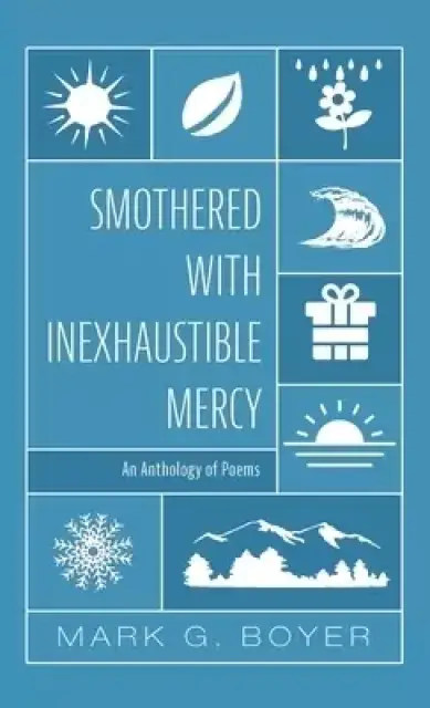 Smothered with Inexhaustible Mercy