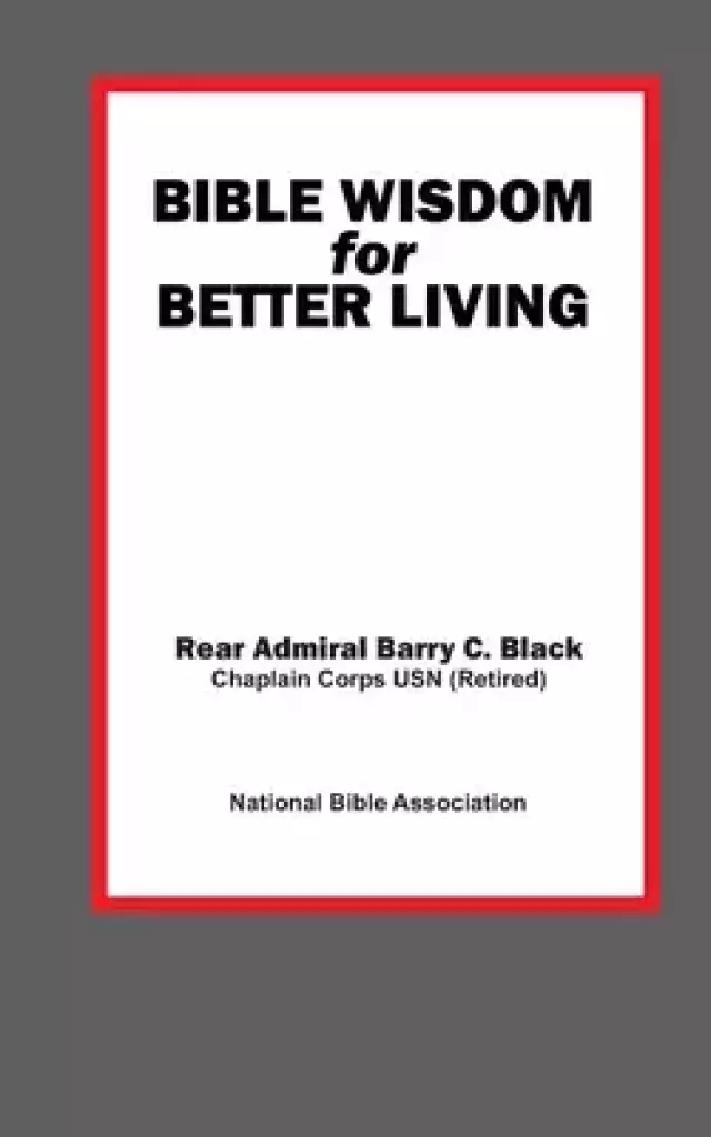 Bible Wisdom for Better Living