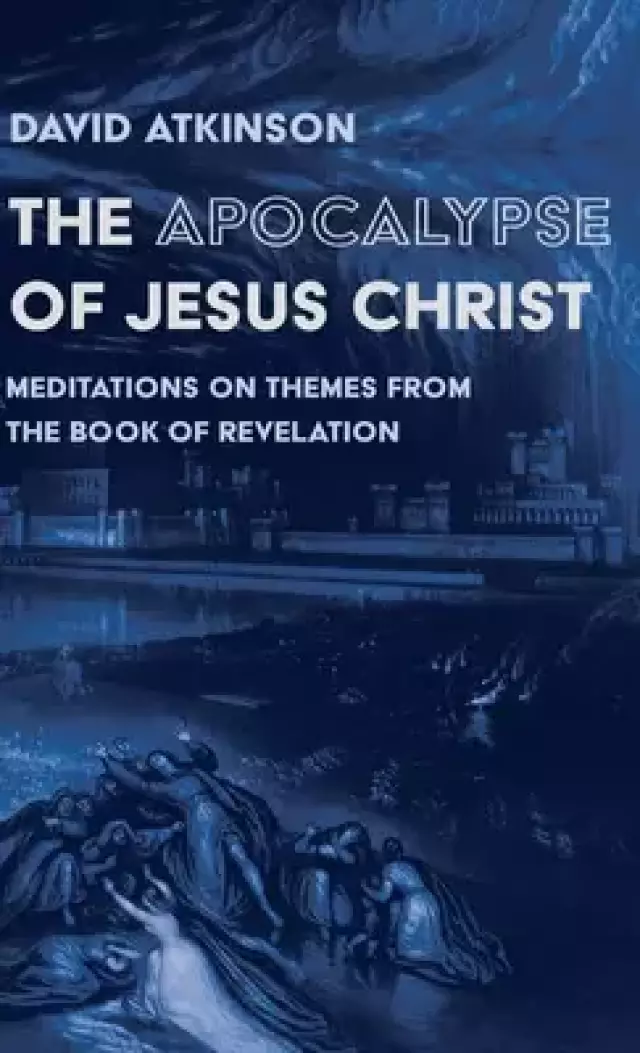 The Apocalypse of Jesus Christ