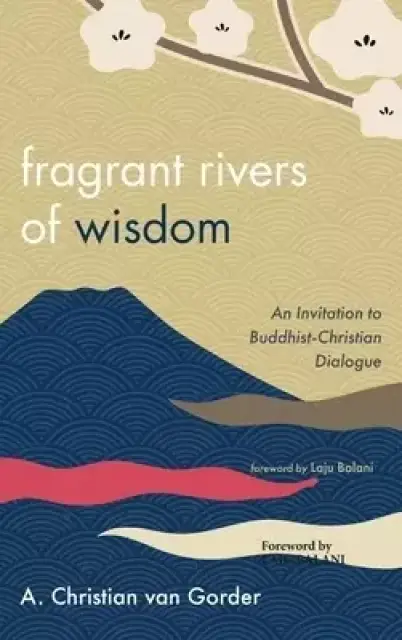 Fragrant Rivers of Wisdom