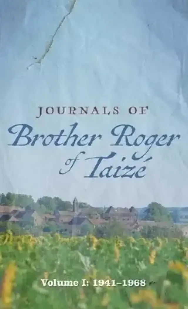 Journals of Brother Roger of Taiz