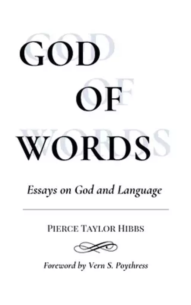 God of Words: Essays on God and Language