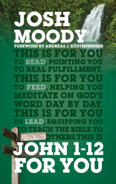 John 1–12 For You