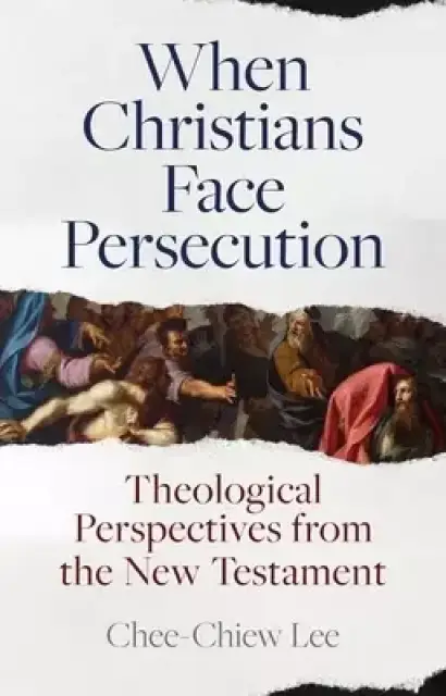When Christians Face Persecution
