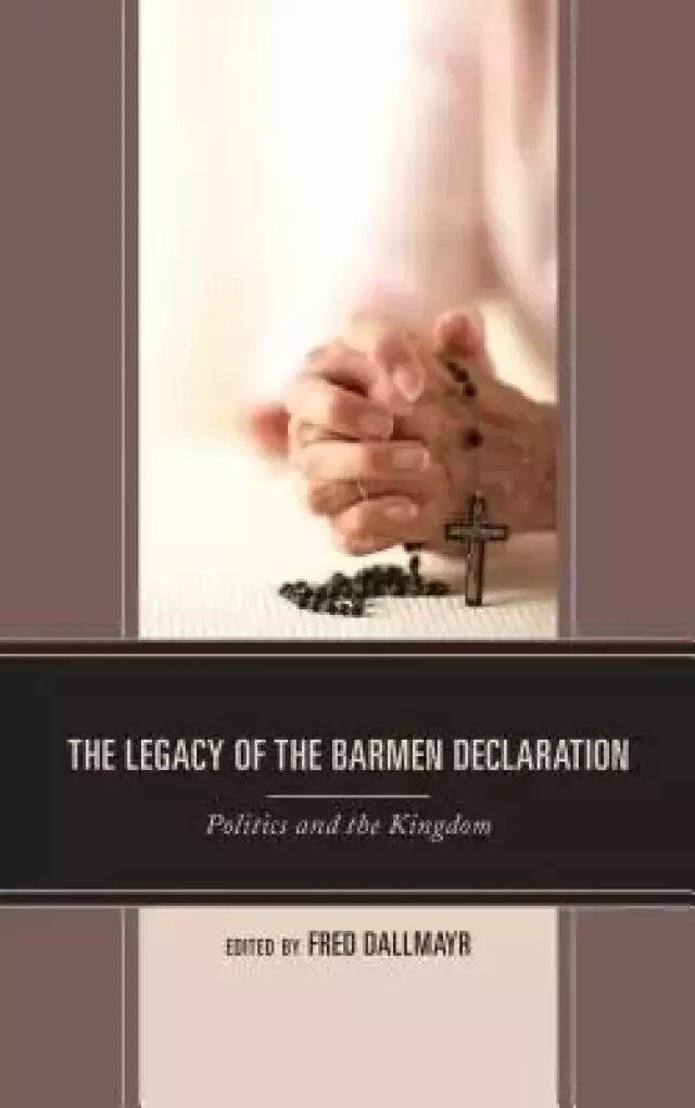 Legacy Of The Barmen Declaration