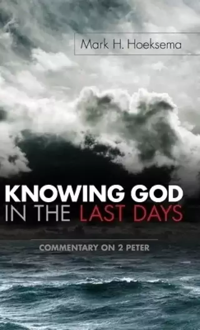 Knowing God In The Last Days