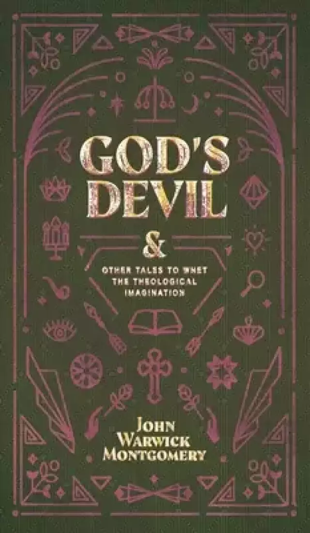 God's Devil: And Other Tales to Whet the Theological Imagination