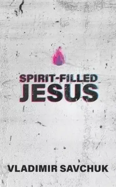 Spirit-Filled Jesus