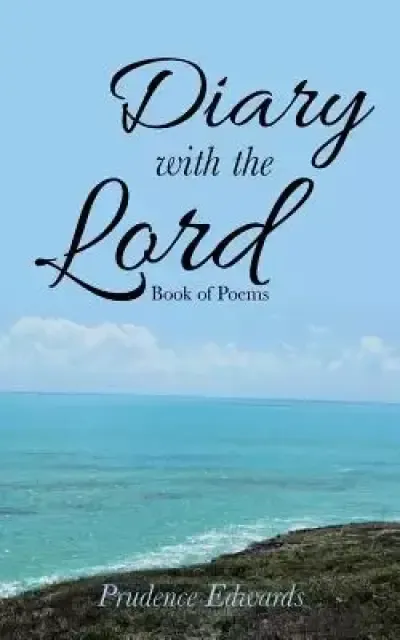 Diary with the Lord: Book of Poems