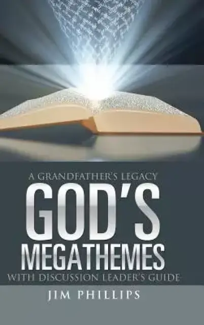 God's Megathemes: A Grandfather's Legacy