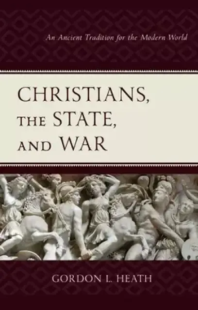 Christians, The State, And War
