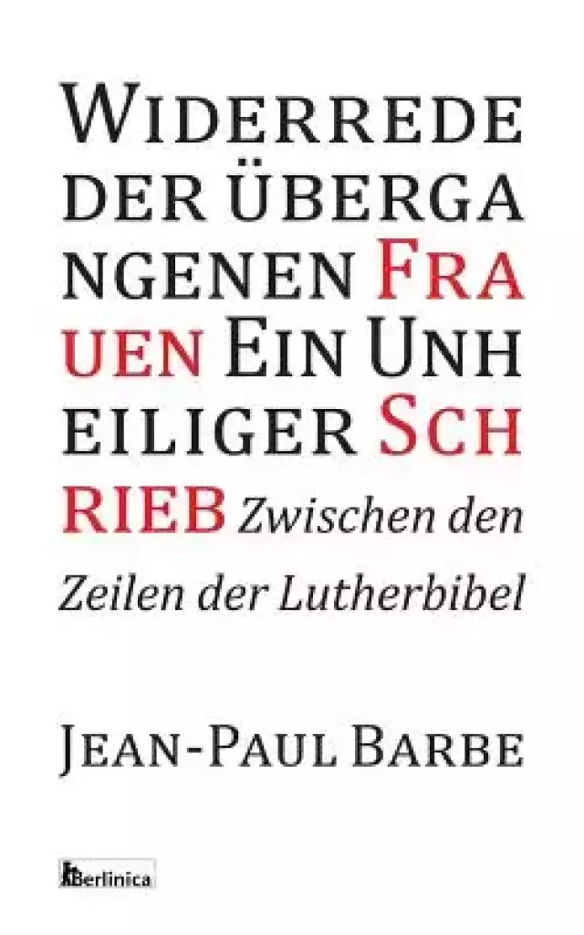 Ein Unheiliger Schrieb: Widerrede der 