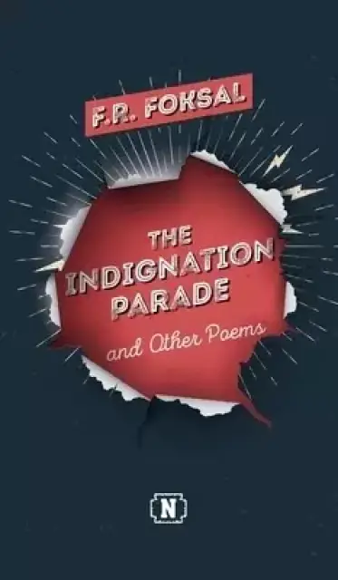 The Indignation Parade: and Other Poems