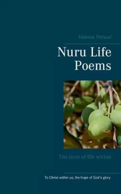 Nuru Life Poems:The river of life within