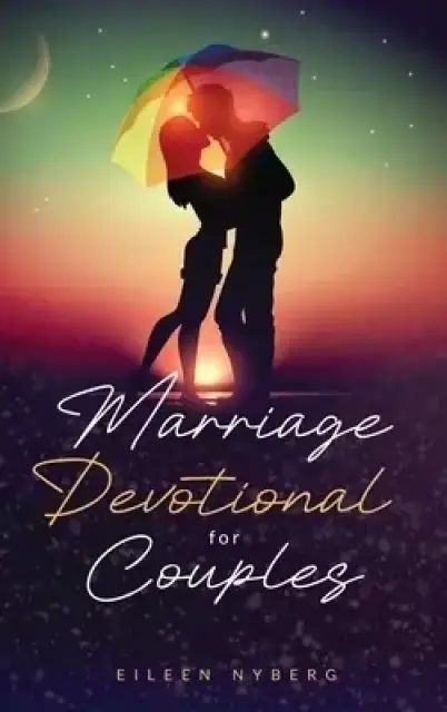 Marriage Devotional for Couples: Bound Together in Love