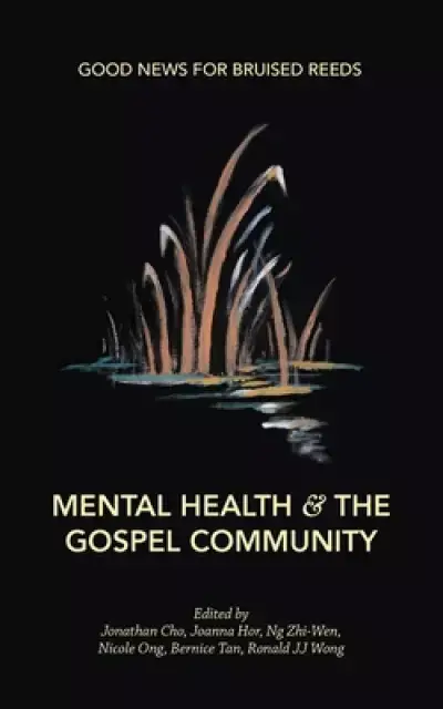 Mental Health & the Gospel Community | Free Delivery at Eden.co.uk