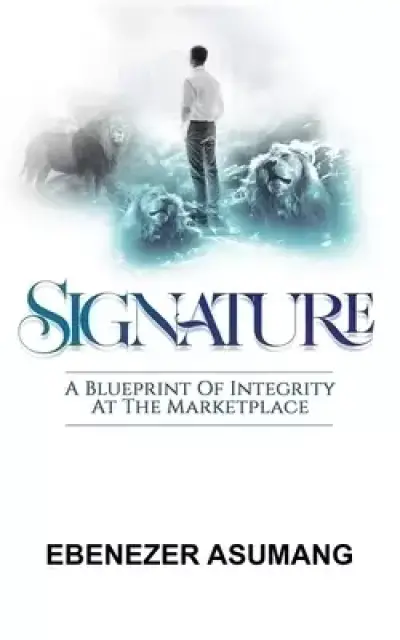 SIGNATURE: A Blueprint of Integrity at the Marketplace