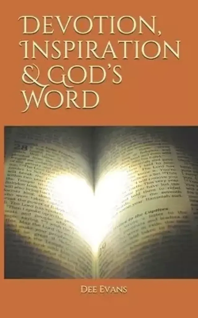 Devotion, Inspiration & God's Word