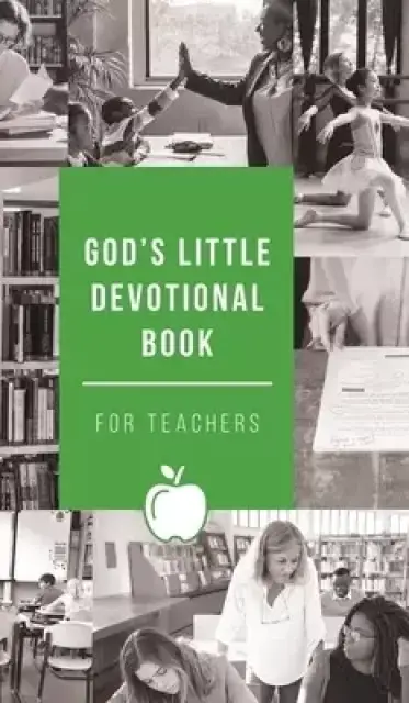 God's Little Devotional Book for Teachers