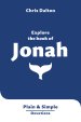 Explore the Book of Jonah