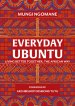 Everyday Ubuntu : Living better together, the African way