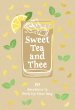 Sweet Tea and Thee: 90 Devotions to Perk Up Your Day