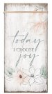 Plaque-Timeless Twine-Today I Choose Joy