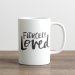 Fiercely Loved - True and Write Mug