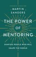 The Power of Mentoring