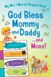 God Bless Mommy and Daddy. . .and More!