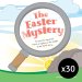 30 x The Easter Mystery