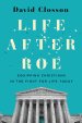 Life After Roe